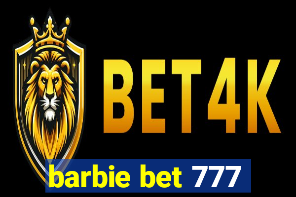 barbie bet 777